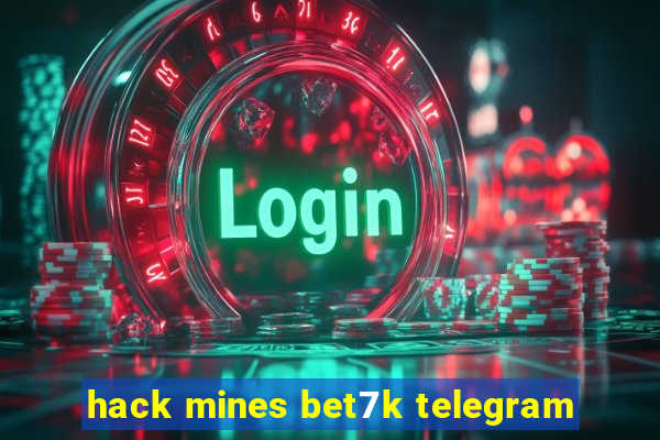 hack mines bet7k telegram